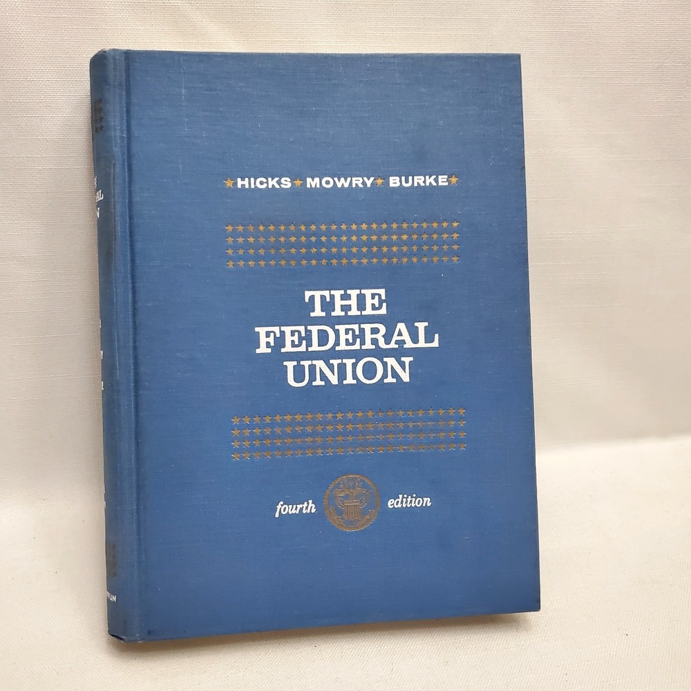 The Federal Union‎ Fourth Edition Houghton Mifflin Hardcover